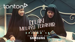 [HIGHLIGHT] Lelaki Melayu Terakhir (2024): Episod 18 - Dia Bukan Jodoh Aku Dah...| Tonton