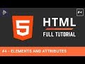 #4 - Elements & Attributes - HTML Full Tutorial for Beginners