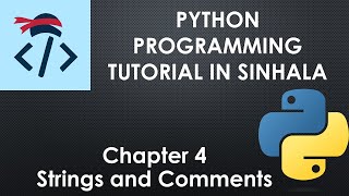 Strings and Comments | Python Programming Tutorial in Sinhala