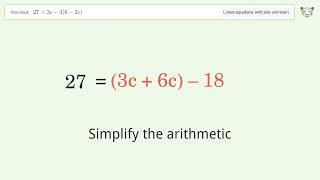 Linear equation with one unknown: Solve 27=3c-3(6-2c) step-by-step solution