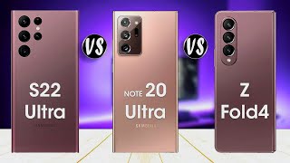 Galaxy Z Fold4 vs Galaxy Note 20 Ultra vs Galaxy S22 Ultra