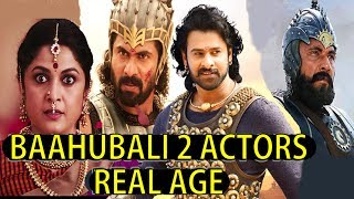 Baahubali 2 Actors Real Age | 2017