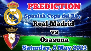 Real Madrid vs Osasuna Prediction and Betting Tips | 6th May 2023