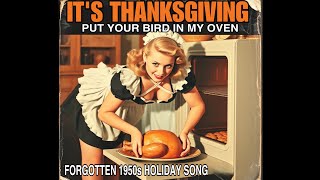 It's Thanksgiving (Put Your **** in My Oven) Rare 1950s Song by Doris Night / 1950s Music Video