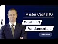 Capital IQ Fundamentals | Course Preview