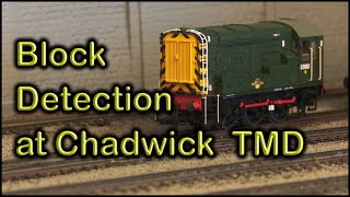 Block Detection at Chadwick TMD (which becomes Chadwick Model Railway) | 1.