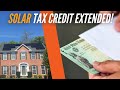 Solar Tax Credit Extended