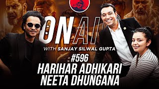 On Air With Sanjay #596 - Harihar Adhikari and Neeta Adhikari