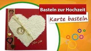 ♥ Basteln zur Hochzeit ♥ Tolle Karten selbst gestalten