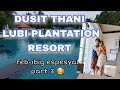 Dusit Thani Lubi Plantation Resort..  Island Tour plus kunting marriage tips..