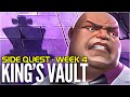 KING'S VAULT - Side Quest Breakdowm - WEEK 04 - Apr 2024