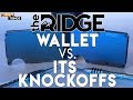 The Ridge Wallet vs. Knockoffs! Are they really just as good?