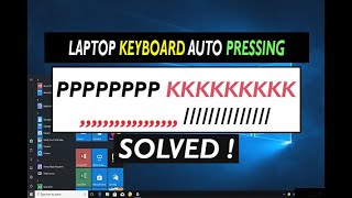 ✅ How to fix laptop keyboard auto pressing