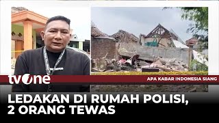 Korban Tewas Ledakan Rumah Polisi Adalah Ibu \u0026 Anak | AKIS tvOne