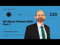 podcast all about vitamin b12 part 1