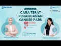 🔴BEAUTY HEALTH: Cara Tepat Penanganan Kanker Paru