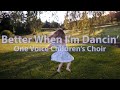 One Voice Children's Choir - Better When I'm Dancin' (Lyrics) - Audio at 192khz, 4k Video