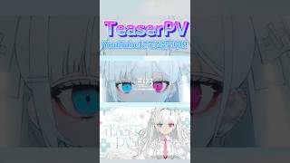 【ティザーPV/TeaserPV】天癒くあ/Amayu Kua 【#新人vtuber /#個人vtuber 】  #vtuber準備中  #vsinger  #shorts #shortvideo