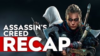 Assassin's Creed RECAP (2007-2020) | Everything Before MIRAGE
