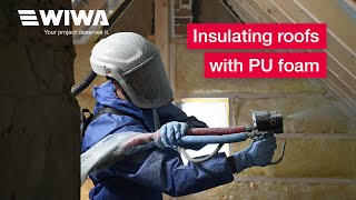 Roof insulations with PU foam (WIWA DUOMIX SPF \u0026 WIWA PU GUN 4040)