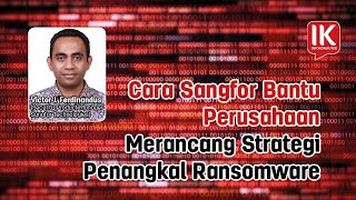 Merancang Strategi Penangkal Ransomware yang Tepat | InfoKomputer TechGathering