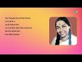 lata mangeshkar iconic songs mere ghunghat men tarsa ke na aap ki khidmat men audio jukebox