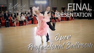 Open Professional International Ballroom I Final Presentation I Atlanta Open 2019