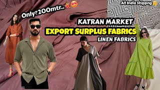 Export Surplus plain Fabrics सस्ते दामों पर🥳🛍🤑घर बैठे ऑर्डर करें🤗Katran Market Mangolpuri