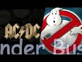 acdc vs ghostbusters thunder busters