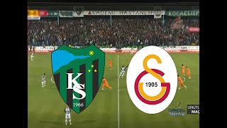 Kocaelispor - Galatasaray  |  Santrayla Kasap