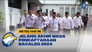 Jelang Masa Akhir Pendaftaraan Bacaleg 2024, Tiga Parpol ini Baru Mendaftar