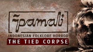 SETELAH SEKIAN LAMA MISTERI POCONG AKAN KUPECAHKAN! Pamali: The Tied Corpse