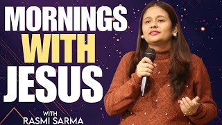 MORNINGS WITH JESUS | MARK 13 | ELD. RASMI SARMA | AAKHIKH: THE HOUSE OF BLESSINGS