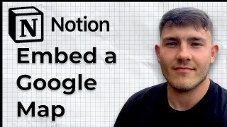 How to embed a Google Map into Notion No Coding Needed (2025 Guide)