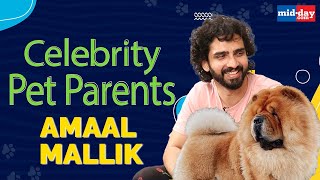 Amaal Mallik: Mum Has Accepted Handsome As The Main Child | Celebrity Pet Parents