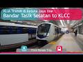 KLIA Transit & LRT POV : Bandar Tasik Selatan to KLCC