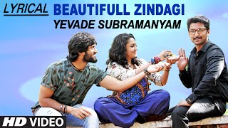 Beautifull Zindagi Video Song with Lyrics | Yevade Subramanyam | Nani, Malvika, Vijay Devara Konda