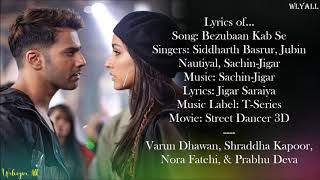 bejuba Kab Se Lyrics Song | Street Dancer 3D | Varun D, Shraddha K | Sidharth B | 2020 Song