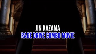 【鉄拳7FR】風間仁：レイジドライブコンボ集｜[TEKKEN 7FR] JIN KAZAMA RAGE DRIVE COMBO MOVIE (Ver.C05)