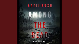 Chapter 149 - Among the Dead (A Cara Ward Fbi Suspense Thriller—Book 1)