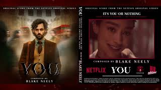 YOU - Season 4 (Original Score) I It's You or Nothing (4x01) - BLAKE NEELY I NR ENTERTAINMENT