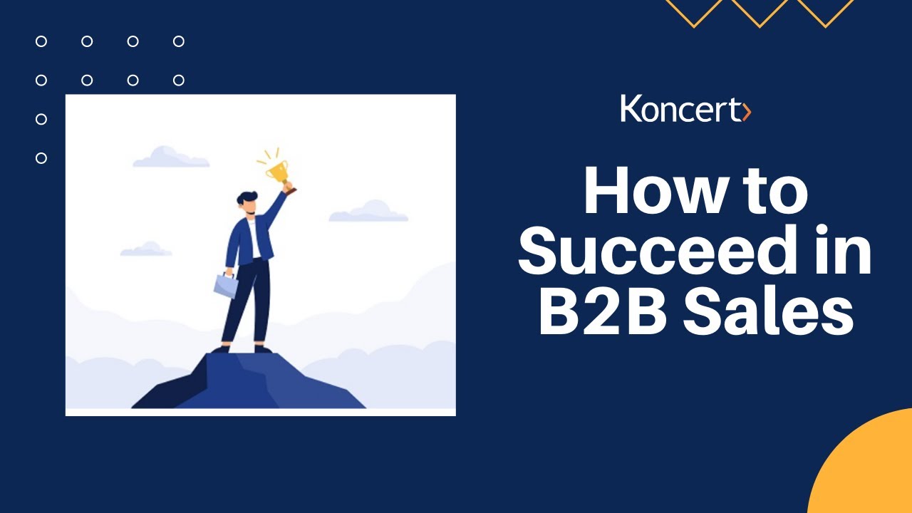 How To Succeed In B2B Sales - YouTube