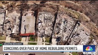 Concerns over home rebuilding permits in fire-ravaged areas swirl