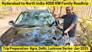 Hyderabad to North India Trip l Trip Preparation I 4000 Km I  Family Roadtrip Kia Sonet