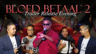 Bloed Betaal 2 Trailer Release Evening (Press coverage by Severo Music Studios)