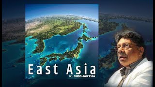 East Asia | Geography Through Maps| K_Siddhartha | Ensemble_IAS_Academy