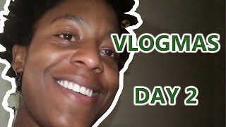 I Don't Know What I'm Doing! VLOGMAS DAY 2