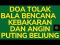 Doa Tolak Bala Bencana | Doa Selamat Dari Bencana Alam | Doa Dijauhkan Dari Bencana Banjir