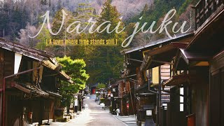 Narai Juku - A town where time stands still | #奈良井宿 | Traditional Japanese town | 和風都市 #naraijuku