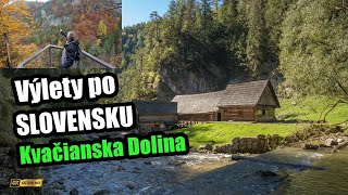 Kvačianska a Prosiecka dolina | Cestujem po Slovensku